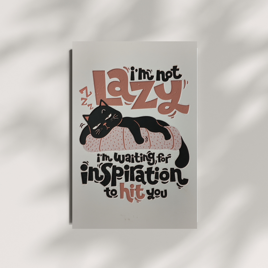 I'm Not Lazy – Cat Quote 3D Wall Poster